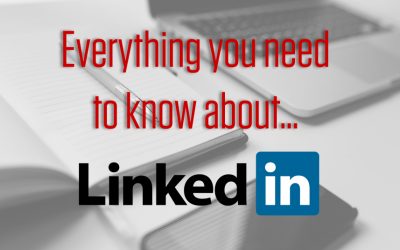 Everything you need to know about LinkedIn